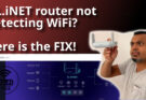 GL.iNET router not detecting WiFi? Here is the fix!