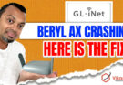 Beryl AX GL.iNET travel router crashing and fix during vacation