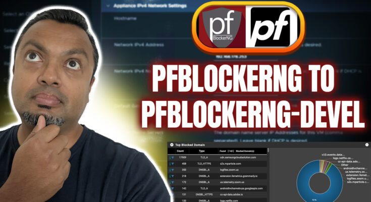 Move from pfBlockerNG to pfBlockerNG-devel on pfSense