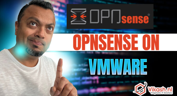 OPNsense Firewall on VMware with basic setup